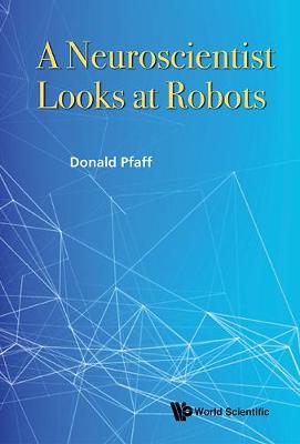 Neuroscientist Looks At Robots, A