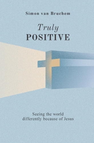 Truly Positive