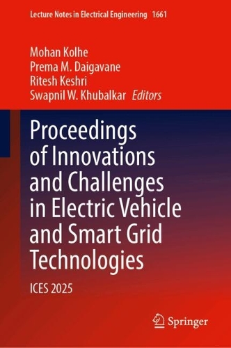 Proceedings of Innovations and Challenges in Electric Vehicle and Smart Grid Technologies