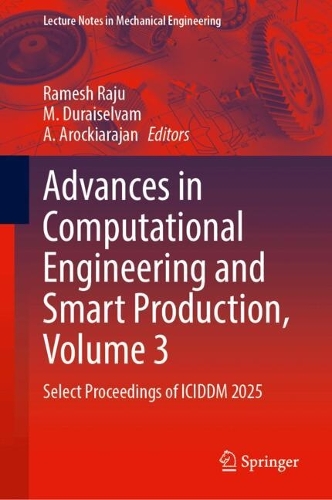 Advances in Computational Engineering and Smart Production, Volume 3