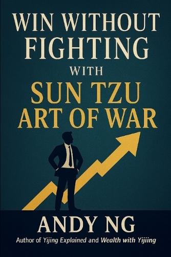 Win Without Fighting with Sun Tzu Art of War