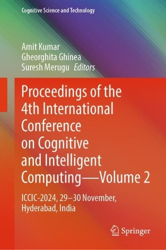 Proceedings of the 4th International Conference on Cognitive and Intelligent Computing—Volume 2