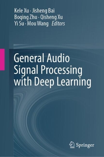 General Audio Signal Processing with Deep Learning
