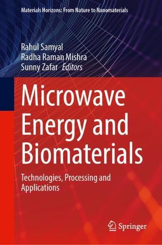 Microwave Energy and Biomaterials