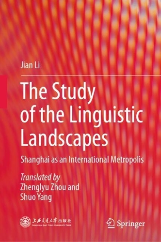 The Study of the Linguistic Landscapes