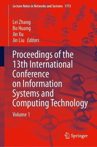 Proceedings of the 13th International Conference on Information Systems and Computing Technology