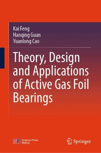 Theory, Design and Applications of Active Gas Foil Bearings