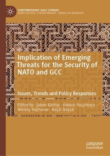 Implication of Emerging Threats for the Security of NATO and GCC