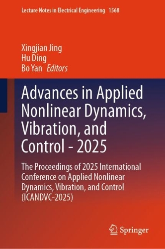 Advances in Applied Nonlinear Dynamics, Vibration, and Control - 2025