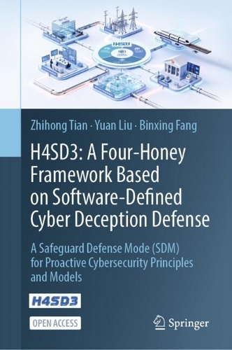 H4SD3: A Four-Honey Framework Based on Software-Defined Cyber Deception Defense