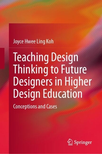 Teaching Design Thinking to Future Designers in Higher Design Education