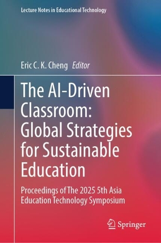The AI-Driven Classroom: Global Strategies for Sustainable Education