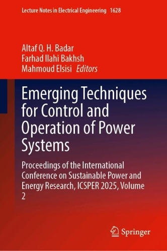 Emerging Techniques for Control and Operation of Power Systems
