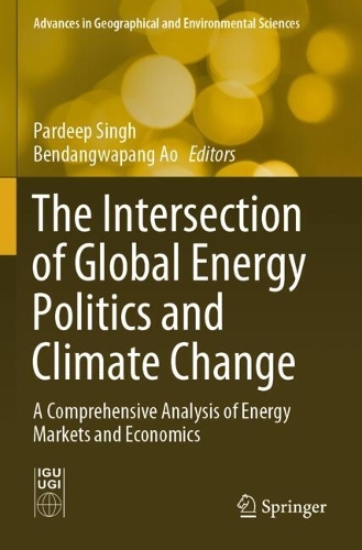 The Intersection of Global Energy Politics and Climate Change