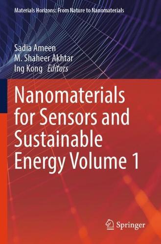 Nanomaterials for Sensors and Sustainable Energy Volume 1