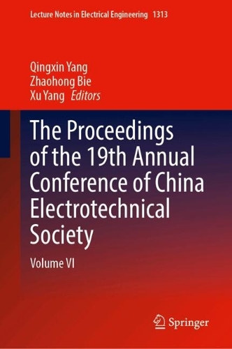 The Proceedings of the 19th Annual Conference of China Electrotechnical Society