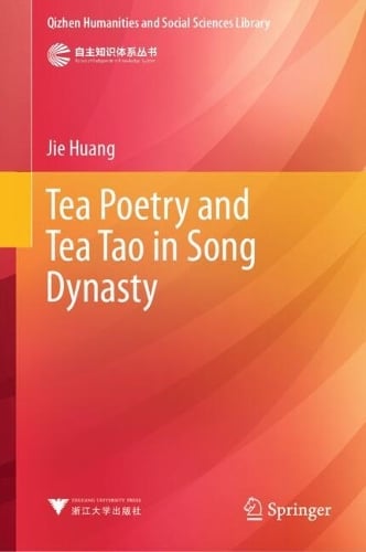 Tea Poetry and Tea Tao in Song Dynasty
