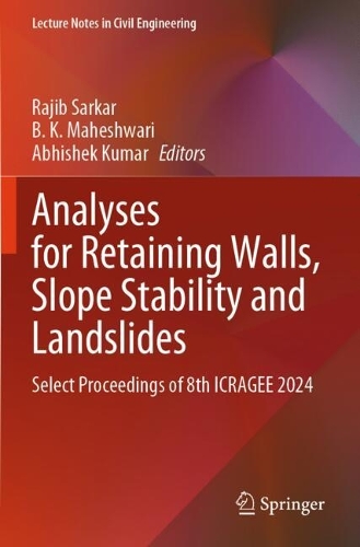 Analyses for Retaining walls, Slope Stability and Landslides