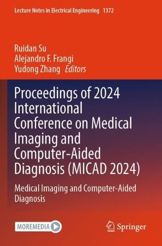 Proceedings of 2024 International Conference on Medical Imaging and Computer-Aided Diagnosis (MICAD 2024)