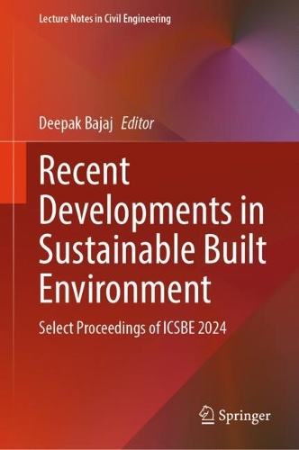 Recent Developments in Sustainable Built Environment