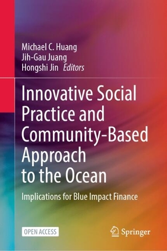 Innovative Social Practice and Community-Based Approach to the Ocean