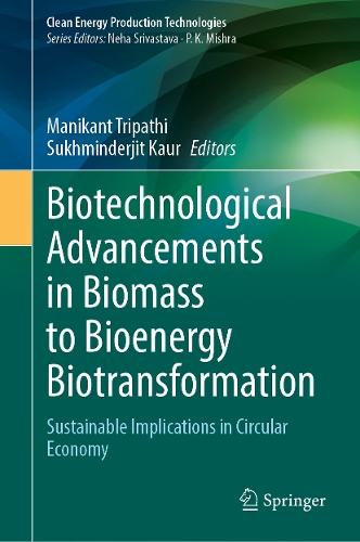 Biotechnological Advancements in Biomass to Bioenergy Biotransformation