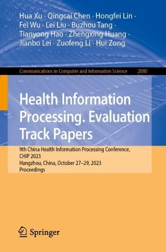 Health Information Processing. Evaluation Track Papers