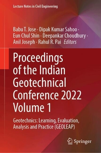 Proceedings of the Indian Geotechnical Conference 2022 Volume 1