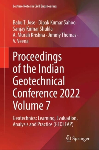 Proceedings of the Indian Geotechnical Conference 2022 Volume 7