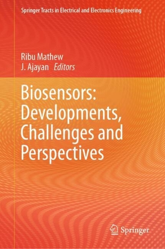 Biosensors: Developments, Challenges and Perspectives
