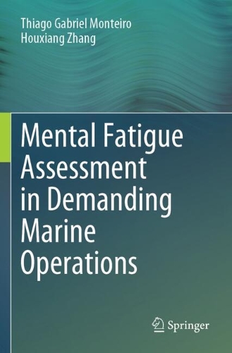 Mental Fatigue Assessment in Demanding Marine Operations
