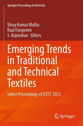 Emerging Trends in Traditional and Technical Textiles