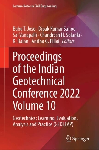 Proceedings of the Indian Geotechnical Conference 2022 Volume 10