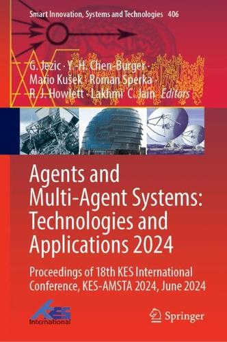 Agents and Multi-agent Systems: Technologies and Applications 2024