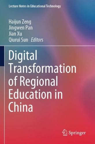 Digital Transformation of Regional Education in China