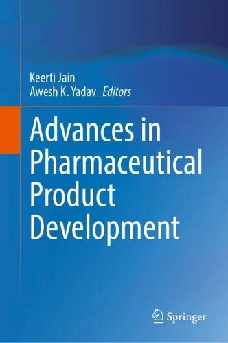 Advances in Pharmaceutical Product Development