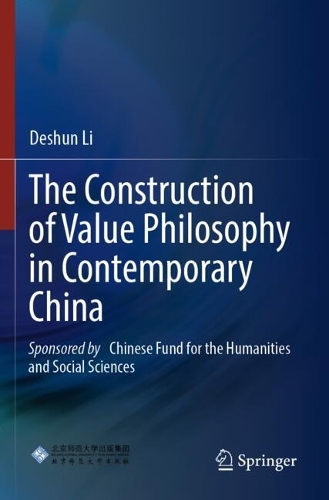 The Construction of Value Philosophy in Contemporary China