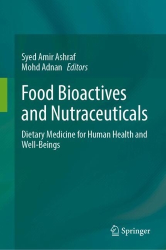 Food Bioactives and Nutraceuticals