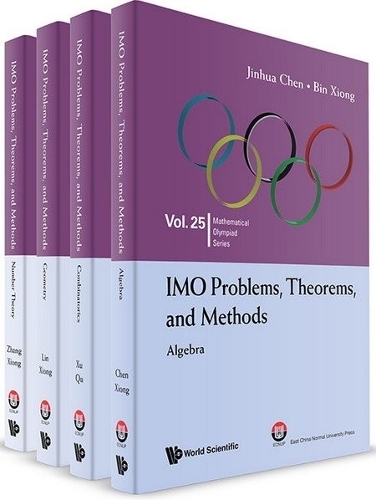 Imo Problems, Theorems, And Methods (In 4 Volumes)