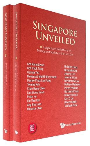 Singapore Unveiled (In 2 Volumes)