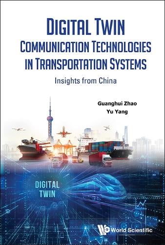 Digital Twin Communication Technologies In Transportation Systems: Insights From China