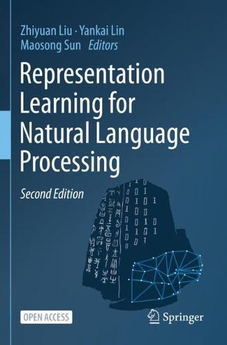 Representation Learning for Natural Language Processing