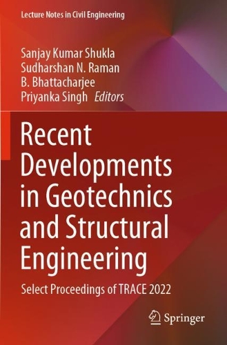 Recent Developments in Geotechnics and Structural Engineering