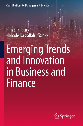 Emerging Trends and Innovation in Business and Finance