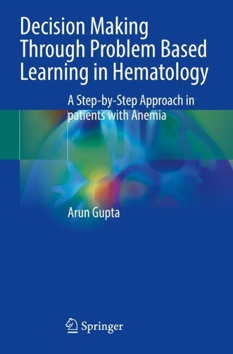 Decision Making Through Problem Based Learning in Hematology