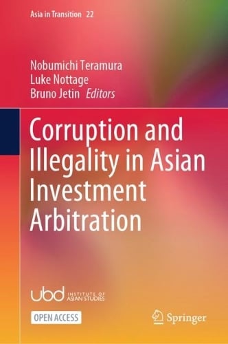 Corruption and Illegality in Asian Investment Arbitration