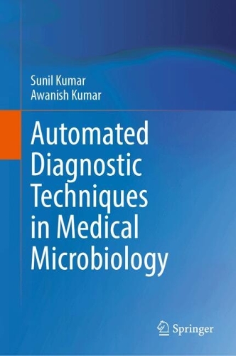 Automated Diagnostic Techniques in Medical Microbiology