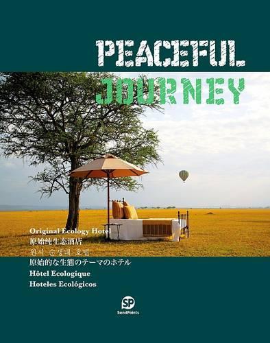 PEACEFUL JOURNEY-Original Ecology Hotel