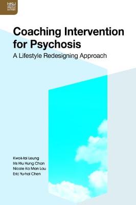 Coaching Intervention for Psychosis – A Lifestyle Redesigning Approach