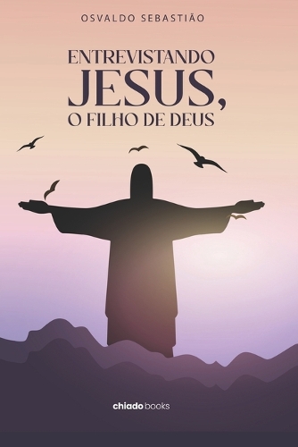 Entrevistando JESUS o filho de Deus